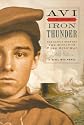 Iron Thunder (Turtleback School & Library Binding Edition) (I Witness Novels)