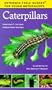 Peterson Field Guides For Young Naturalists: Caterpillars (Turtleback School & Library Binding Edition)