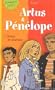 Artsus et P�n�lope, tome 2 : Amour et trahison