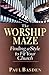 The Worship Maze: Finding a Style to Fit Your Church