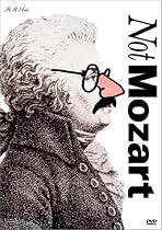 Not Mozart [DVD] [1991] [Region 1] [US Import] [NTSC]