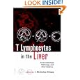 T Lymphocytes in the Liver: Immunobiology, Pathology and Host Defense