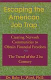 Escaping the American Job Trap