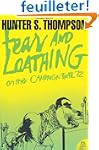 Fear and Loathing on the Campaign Tra...