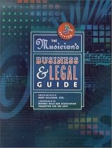 The Musician's Business and Legal Guide (Musician's Business & Legal Guide)