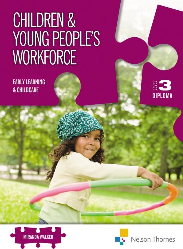 Level 3 Diploma for the Children and Young Peoples Workforce