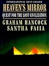 Heaven's Mirror; Quest for the Lost Civilization