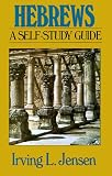 Hebrews: A Self-Study Guide (Bible Self-Study Guides Series)