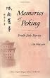 Memories of Peking: South Side Stories