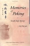 Memories of Peking: South Side Stories
