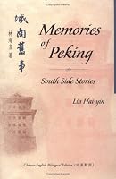 Memories of Peking: South Side Stories