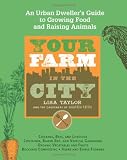 Your Farm in the City: An Urban-Dweller