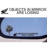 (2) Mirror Decals  OBJECTS IN MIRROR ARE LOSING for HONDA CBR 1000 RR 900 600 1100... by Honda