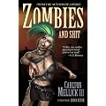 Zombies and Shit