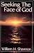 Seeking the face of God: An approach to Christian prayer and spirituality