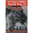 Sunken Ships, World War II: U.S. Naval Chronology Including Submarine Losses of the United States, England, Germany,... by Karl E. Heden and Adolph Caso