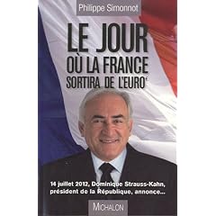 Le jour o� la France sortira de l'Euro