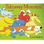 Takeaway Monsters (Education Through Delight)