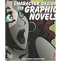 Character Design for Graphic Novels (Paperback)