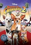 Beverly Hills Chihuahua 2 Junior Novel (Junior Novelization)