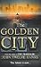 The Golden City (The Fourth Realm Trilogy)