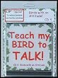 Bird CD - "Teach My Bird to Talk" - CD4 "Birds With an Attitude" Bird Vocabulary - 91 Tracks - Great for all Talking Birds & Parrots - Made in USA - Veterinay Approved to Reduce Boredom & Feather Plucking!