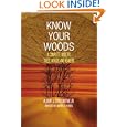 Know Your Woods: A Complete Guide to Trees, Woods, and Veneers by Albert J. Constantine Jr. and Harry J. Hobbs