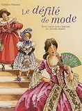 Revue Casterman  / Le défilé de mode : Petit voyage dans l'histoire du costume féminin