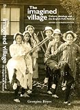 The Imagined Village: Culture, Ideology & the English Folk Revival