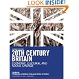 20th Century Britain: Economic, Cultural and Social Change (2nd Edition) by Francesca Carnevali, Julie-Marie Strange, and Paul Johnson