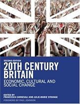 20th Century Britain: Economic, Cultural and Social Change