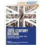 20th Century Britain: Economic, Cultural and Social Change