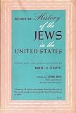 Documentary History of the Jews in the United States