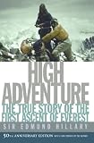 High Adventure: The True Story of the First Ascent of Everest