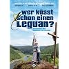 Wer k�sst schon einen Leguan?