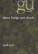 Fakery Bridge over Clouds