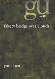 Fakery Bridge over Clouds