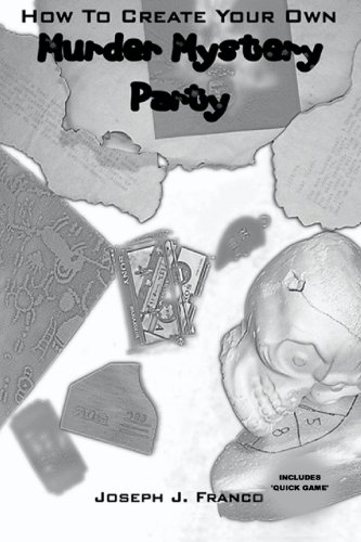 How To Create Your Own Murder Mystery Party