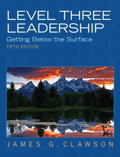 Level Three Leadership: Getting Below the Surface (5th Edition) by Clawson, James G. 5th (fifth) Edition [Paperback(2011)]
