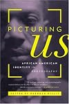 Picturing Us: African American Identity in Photography