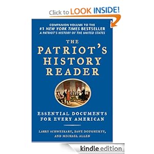 The Patriot's History Reader: Essential Documents for Every American