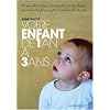 Votre enfant de 1 an � 3 ans