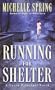 Running for Shelter (Laura Principal Mysteries)