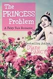 The Princess Problem (A Fairy Tale Romance)