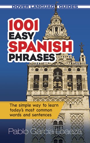1001 easy spanish phrases dover language guides dover large print classics