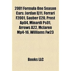 2001 Formula One Season Cars: Jordan Ej11, Ferrari F2001, Sauber C20, Prost Ap04, Minardi Ps01, Arrows A22, McLaren Mp4-16, Williams Fw23