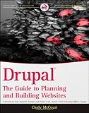 Drupal: The Guide to Planning and Building Websites (Wrox Programmer to Programmer) Drupal: The Guide to Planning and Building Websites (Wrox Programmer to Programmer)