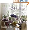 Simple Stunning Parties at Home: Recipes, Ideas, and Inspirations for Creative Entertaining