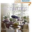 Save on Simple Stunning Parties at Home: Recipes, Ideas, and Inspirations for Creative Entertaining