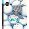 One Tiny Turtle with Audio: Read, Listen, & Wonder